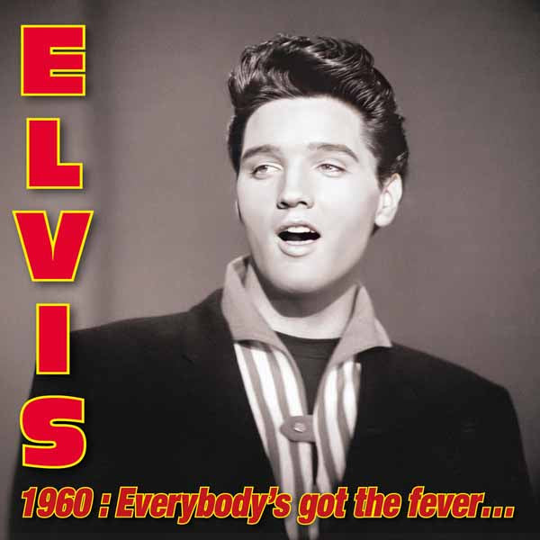 ELVIS PRESLEY ELVIS 1960 : EVERYBODY'S GOT THE FEVER (3CD VINYL REPLICA)(RSD 2025) Compact Disc - 3 CD Box Set