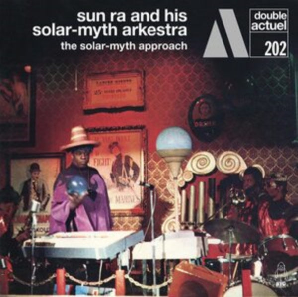 The Solar-myth Approach Artist Sun Ra and His Solar-Myth Arkestra Format:CD / Album