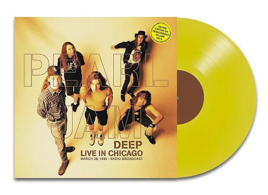 Deep - Live In Chicago - March 28. 1992 (Yellow Vinyl) Artist PEARL JAM Format:LP Label:ROOM ON FIRE