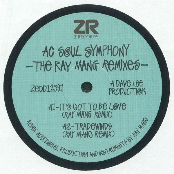 AC SOUL SYMPHONY The Ray Mang Remixes Z Records Format: 12"