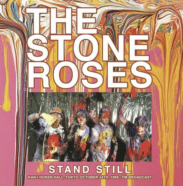 The STONE ROSES Stand Still: Kan I Hoken Hall Tokyo October 24th 1989 FM Broadcast Dear Boss Format: LP