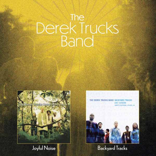 DEREK TRUCKS BAND JOYFUL NOISE C/W BACKYARD TRACKS Compact Disc