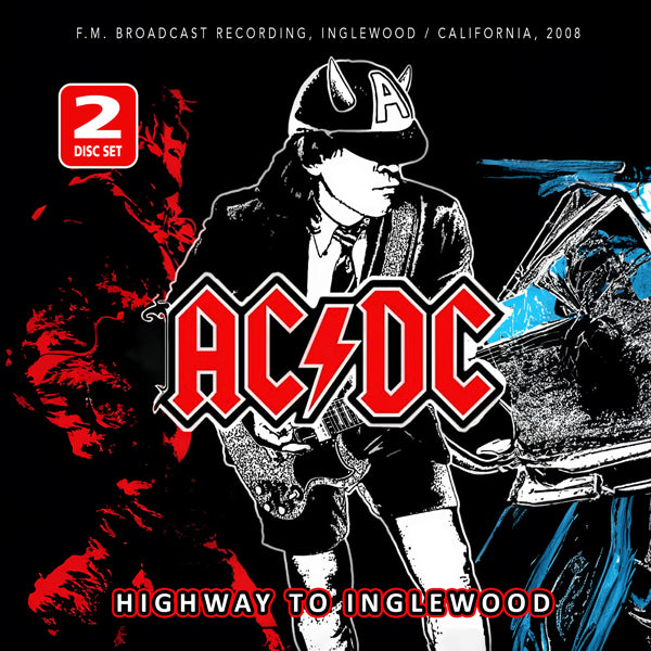 AC/DC HIGHWAY TO INGLEWOOD / RADIO BROADCAST (2CD) COMPACT DISC DOUBLE