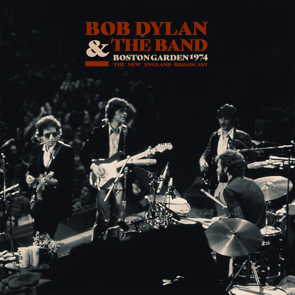 BOB DYLAN & THE BAND BOSTON GARDEN 1974 (2LP) VINYL LP