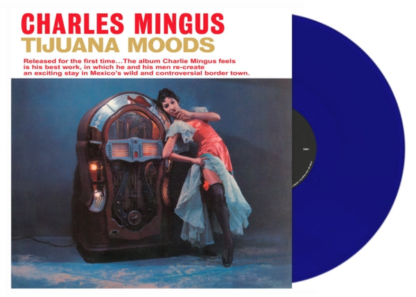Charles Mingus – Tijuana Moods Label: DOL – DOL790HB Format: Vinyl, LP coloured