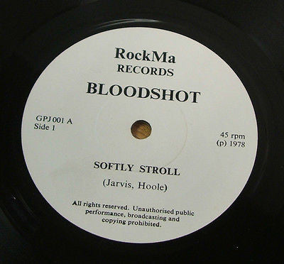 bloodshot softly stroll 1978 uk  records rockma vinyl 7" 45 alt rock post punk