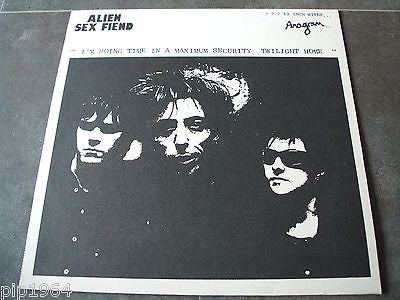 alien sex fiend   i'm doing time in a maximum security twilight home  12" ex ex