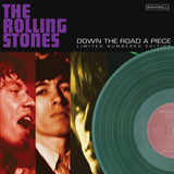 THE ROLLING STONES  DOWN THE ROAD A PIECE   180g GREEN VINYL LP  Rockwell  RWLP040-GREEN