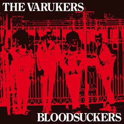 The Varukers  Bloodsuckers Radiation Reissues  RRS31 vinyl lp
