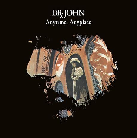 DR. JOHN - Anytime, Anyplace LP COLOR (Clear Vinyl) LR301C