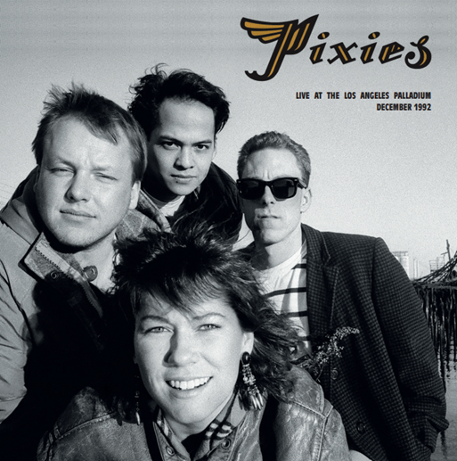 Pixies - Live at the Los Angeles, Palladium, December 1992 RLL059 VINYL LP