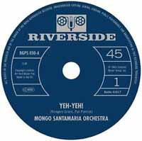 YEH-YEH! by MONGO SANTAMARIA ORCHESTRA Vinyl 7" BGPS050
