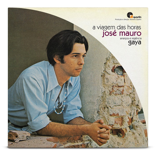 JOSÉ MAURO - A VIAGEM DAS HORAS 180g Vinyl LP (+ Obi) FARO224LP