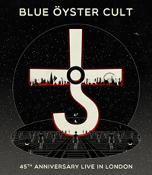 45TH ANNIVERSARY - LIVE IN LONDON (BLU-RAY) by BLUE OYSTER CULT Blu-Ray Disc pre order
