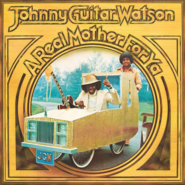 A REAL MOTHER FOR YA (COLOURED) by JOHNNY GUITAR WATSON Vinyl LP  MOVLP2767C