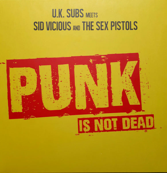 PUNK IS NOT DEAD by UK SUBS MEETS SID VICIOUS & THE SEX PISTOLS Vinyl LP ltd coloured