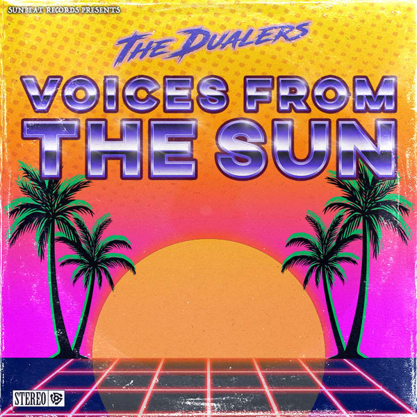 VOICES FROM THE SUN by DUALERS, THE Vinyl LP  SUNBR012LP   Label:  - SUNBEAT RECORDS LTD