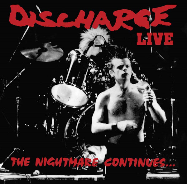 THE NIGHTMARE CONTINUES by DISCHARGE Compact Disc Digi WW0067CD