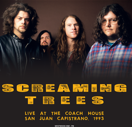 Screaming Trees - Live At The Coach House, San Juan Capistrano, 1993 RLL063 VINYL LP