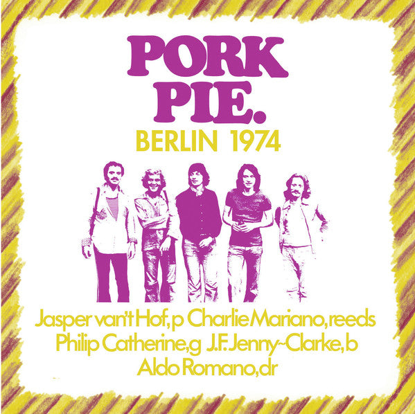 PORK PIE - Berlin 1974 vinyl lp reissue SSE-12009