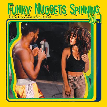 V/A - Funky Nuggets Spinning Vol.1 (Rare Grooves from Brazil) vinyl lp GOT002LP