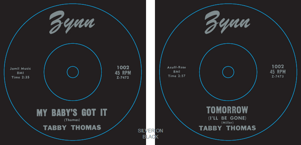 ZYNN1002 – TABBY THOMAS – MY BABYS GOT IT / TOMORROW REPRO 7” VINYL