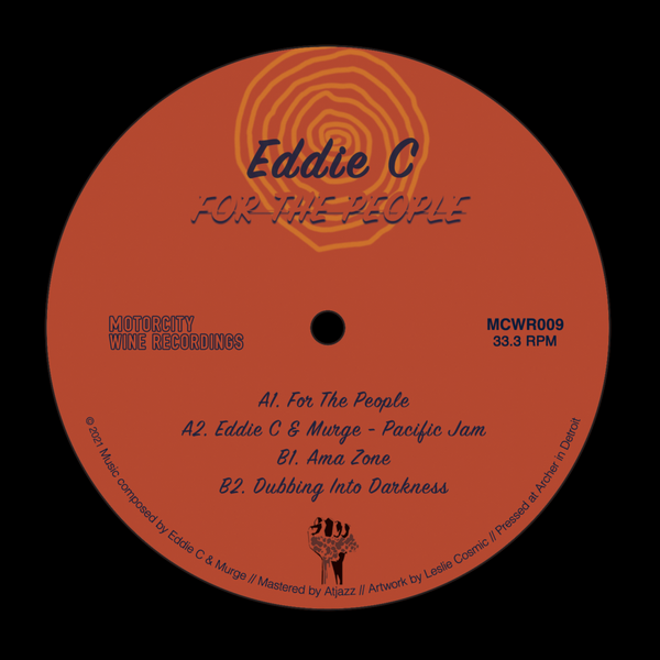 EDDIE C For The People EP MOTORCITY WINE RECORDINGS 12" VINYL