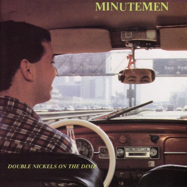 Double Nickels On The Dimes Artist MINUTEMEN Format:LP Label:SST RECORDS