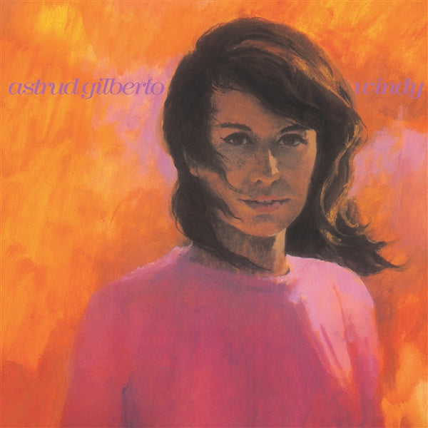 Windy Artist Astrud Gilberto Format:Vinyl / 12" Album Label:Endless Happiness