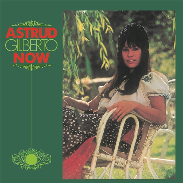 Now Artist Astrud Gilberto Format:Vinyl / 12" Album Label:Endless Happiness