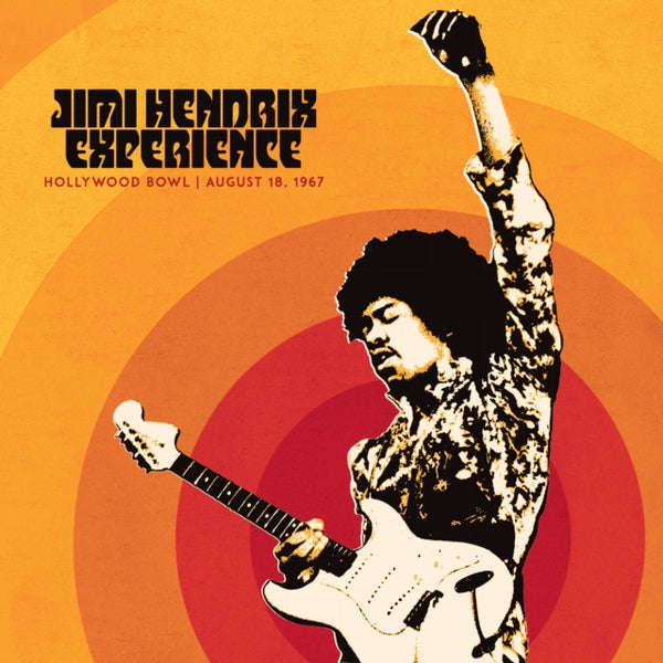 Jimi Hendrix Experience: Live At The Hollywood Bowl: August 18. 1967 Artist JIMI HENDRIX. THE EXPERIENCE Format:LP Label:SONY MUSIC CMG