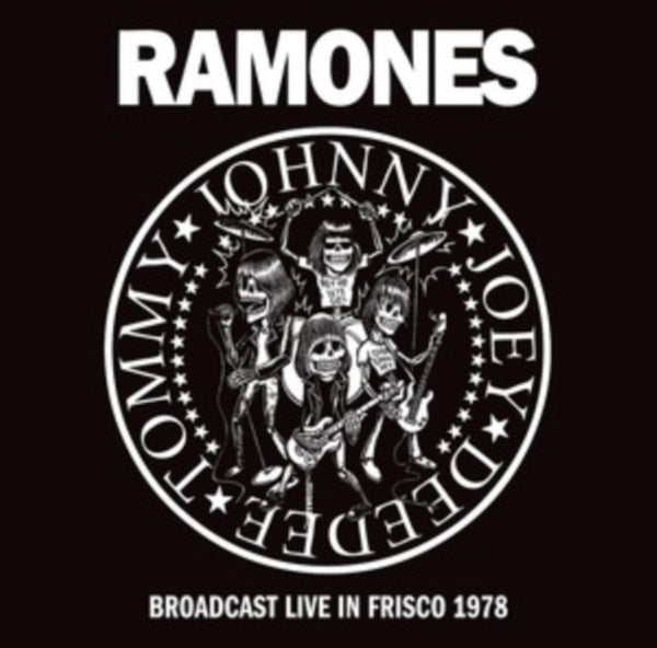 Broadcast Live in Frisco 1978 Artist Ramones Format:Vinyl / 12" Album Label:Cosmic Daydream