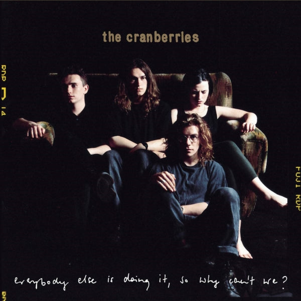 Everybody Else Is Doing It So Why Can't We? Artist The Cranberries Format:Vinyl / 12" Album