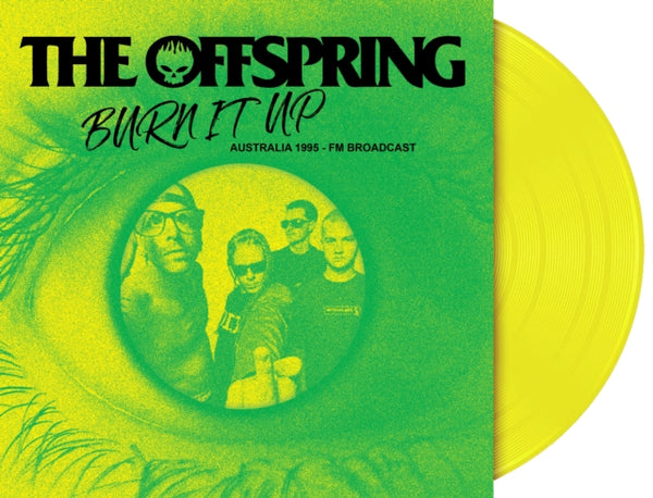 Burin It Up - Australia 1995 - FM Broadcast (Yellow Vinyl) Artist OFFSPRING Format:LP Label:MIND CONTROL