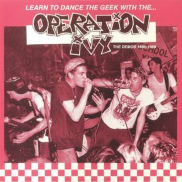 Learn to Dance the Geek With... The Demos 1986-1988 Artist Operation Ivy, Operation Ivy Format:Vinyl / 12" Album