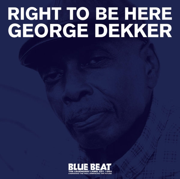 Right to Be Here Artist George Dekker Format:Vinyl / 12" Album