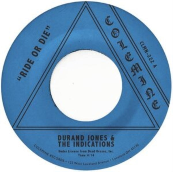 Ride Or Die/More Than Ever Artist Durand Jones & The Indications Format:Vinyl / 7" Single Label:Colemine