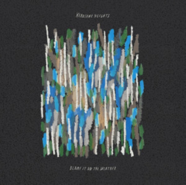 Blame It On the Weather Artist Kerosene Heights Format:Vinyl / 12" Album (Clear vinyl) Label:SideOneDummy Records