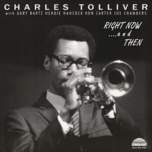 Right Now... And Then Artist Charles Tolliver All Stars Format:CD / Album Label:Strata-East