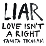 Liar (Love Isn't A Right) (Pink Red Vinyl) (Indie Exclusive) Artist TANITA TIKARAM Format:LP Label:COOKING VINYL