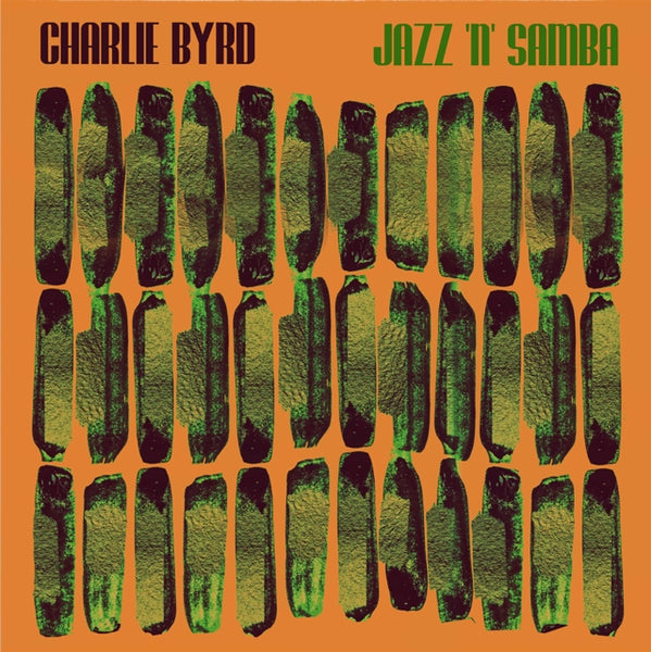 Jazz 'N' Samba Artist CHARLIE BYRD Format:LP Label:JAZZ REWIND