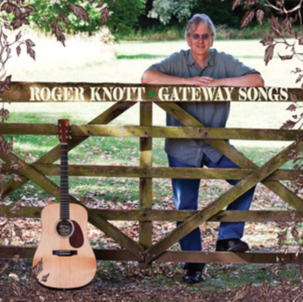Gateway Songs Artist Roger Knott Format:CD / Album Label:Seelie Court