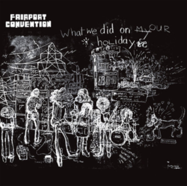 What We Did On Our Holidays Fairport Convention Vinyl / 12" Album