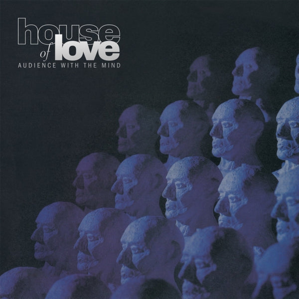 Audience With the Mind Artist House of Love Format:Vinyl / 12" Album Label:Proper Records