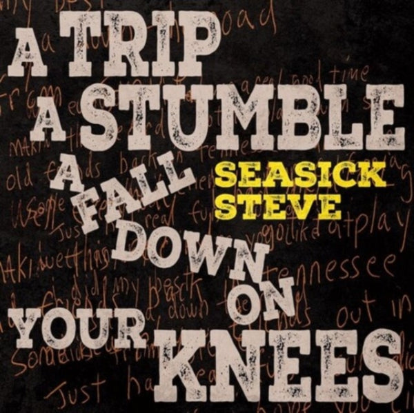 A Trip A Stumble A Fall Down On Your Knees (Toffee Vinyl) (Indies Artist SEASICK STEVE Format:LP Label:SO RECORDINGS