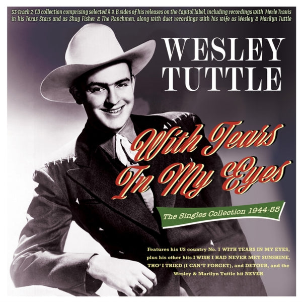 With Tears In My Eyes: The Singles Collection 1944-55 Artist WESLEY TUTTLE Format:CD