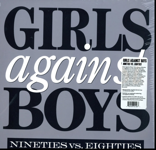 Nineties Vs. Eighties Artist GIRLS AGAINST BOYS Format:12" Vinyl Label:DRASTIC PLASTIC RECORDS