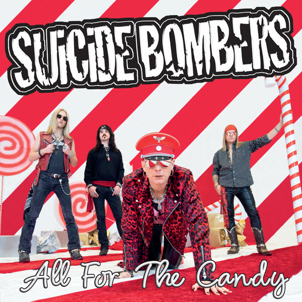 SUICIDE BOMBERS ALL FOR THE CANDY Compact Disc