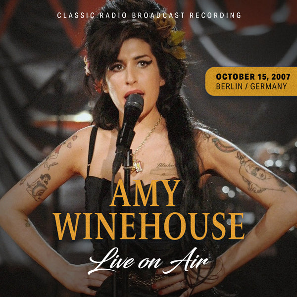 AMY WINEHOUSE LIVE ON AIR / OCTOBER 15, 2007, BERLIN/GERMANY COMPACT DISC