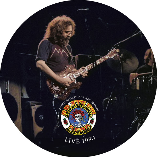 GRATEFUL DEAD LIVE 1980 (PIC DISC LP) VINYL 12" PICTURE DISC